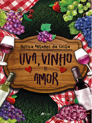 cover image of Uva, vinho e amor